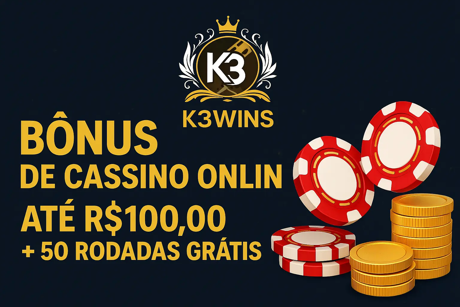 Bônus na Plataforma K3WINS
